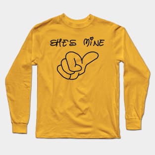 shes mine Long Sleeve T-Shirt